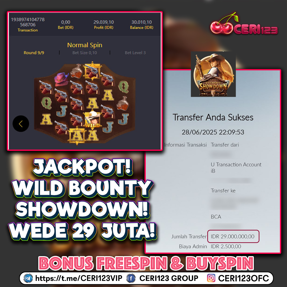 CERI123 JACKPOT SLOT WILD BOUNTY SHOWDOWN RP 29.000.000 ID : DEN***